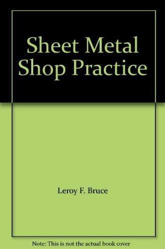 sheet metal shop practice by leo meyer|Sheet Metal Shop Practice by Leo A. Meyer .